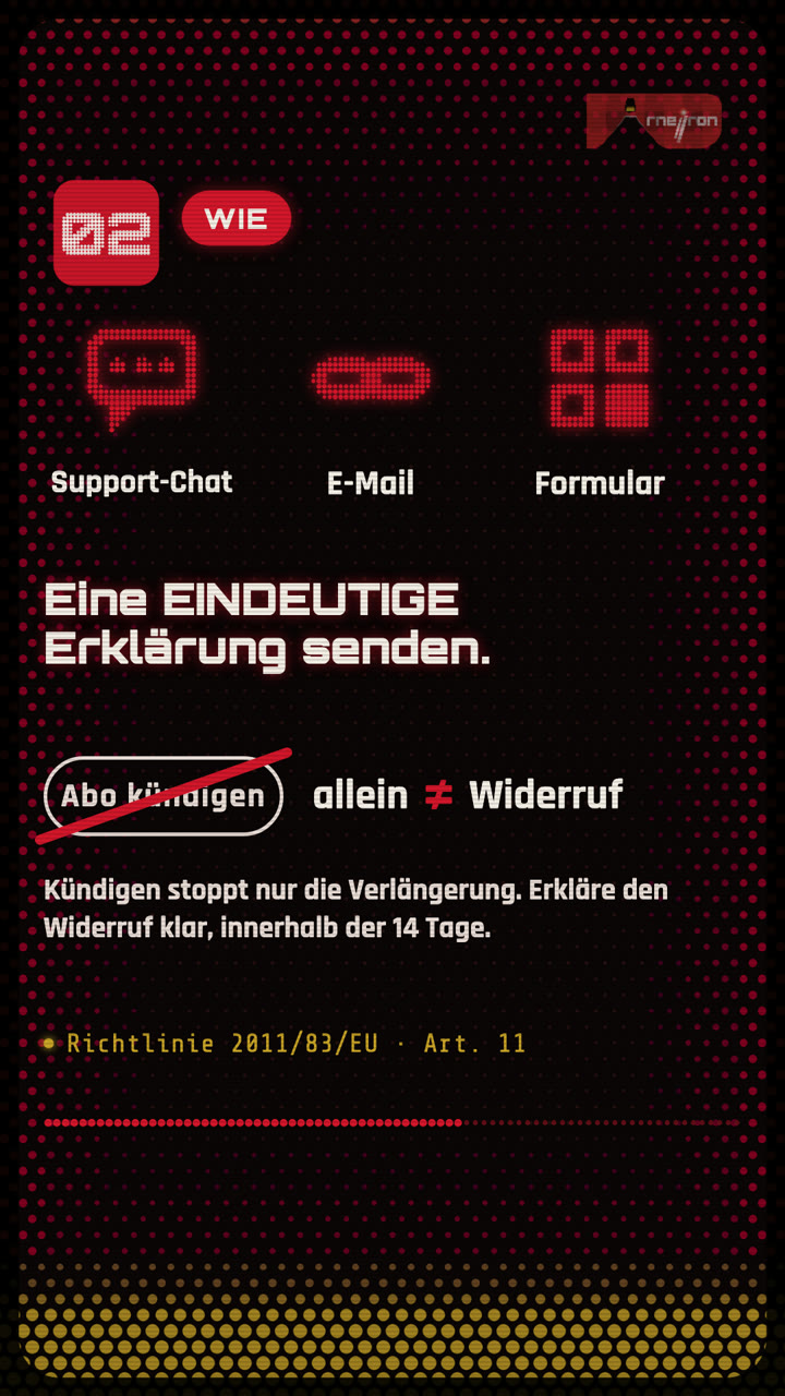 Eine eindeutige Erklärung, nicht nur der Kündigen-Knopf.
