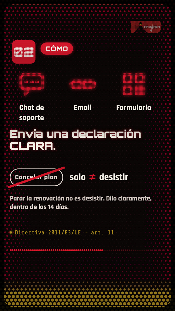 Una declaración clara, no solo el botón de cancelar.